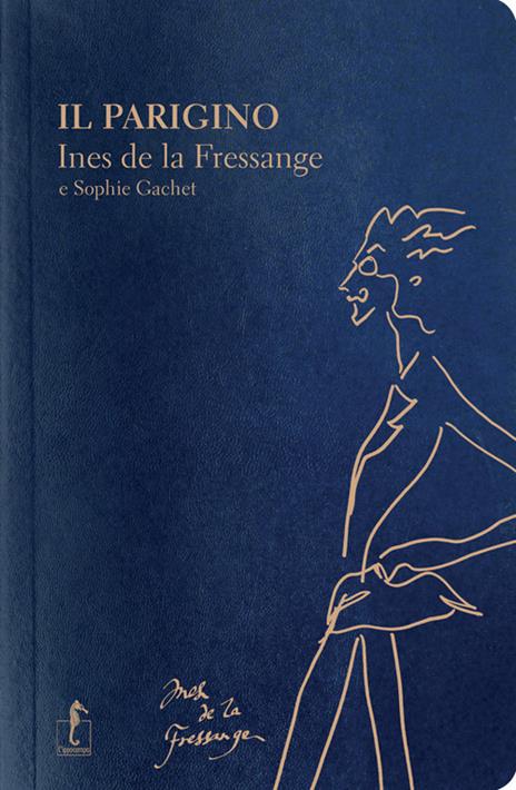 Il parigino - Ines de La Fressange,Sophie Gachet - copertina