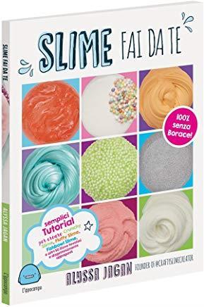 Slime fai da te - Alyssa Jagan - copertina