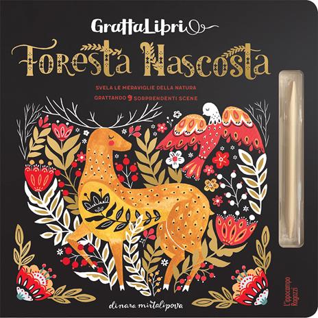 Foresta nascosta. Grattalibri. Con stiletto di legno - Dinara Mirtalipova - copertina