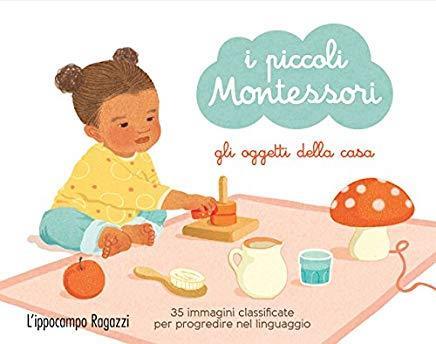 Gli oggetti della casa. I piccoli Montessori. Ediz. a colori. Con 35 Carte - Adeline Charneau - copertina