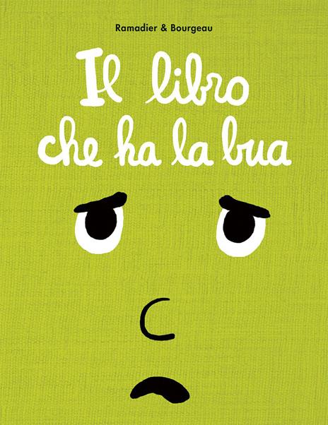 Il libro che ha la bua. Ediz. a colori - Cédric Ramadier,Vincent Bourgeau - copertina