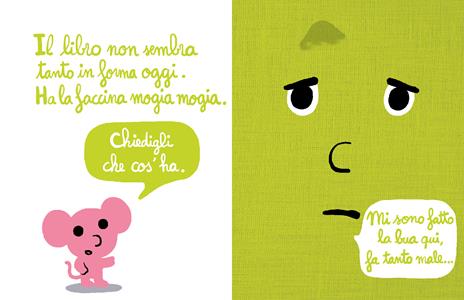 Il libro che ha la bua. Ediz. a colori - Cédric Ramadier,Vincent Bourgeau - 2