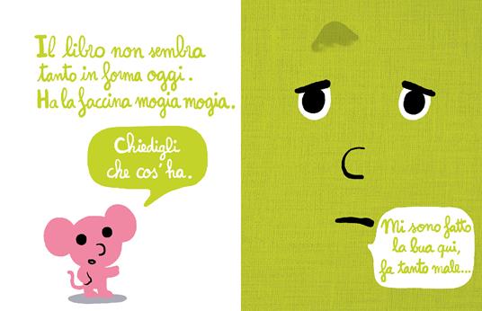 Il libro che ha la bua. Ediz. a colori - Cédric Ramadier,Vincent Bourgeau - 2