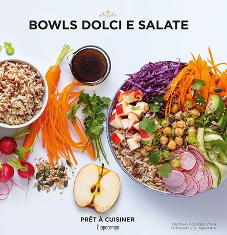 Bowls dolci e salate - Orathay Souksisavanh - copertina