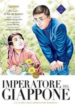 Imperatore del Giappone. La storia dell'Imperatore Hirohito. Vol. 2