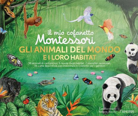 Gli animali del mondo e i loro habitat. Il mio cofanetto Montessori. Ediz. a colori. Con gadget - Roberta Rocchi,Marie-Hélène Place - copertina