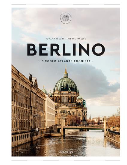 Berlino. Piccolo atlante edonista - Elodie Bencherau - copertina