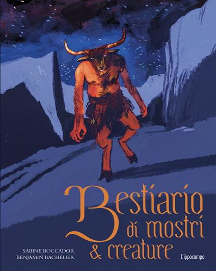 Bestiario di mostri & creature. Ediz. a colori - Sabine Boccador - copertina