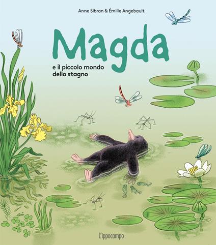 Magda e il piccolo mondo dello stagno. Ediz. a colori - Anne Sibran - copertina