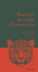 Racconti dei saggi d'Amazzonia