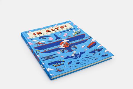 In alto! Storia illustrata dell'aviazione. Ediz. a colori - Jacek Ambrozewski - 2
