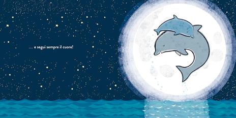 Segui il tuo cuore. Ediz. illustrata - Emma Dodd - 6