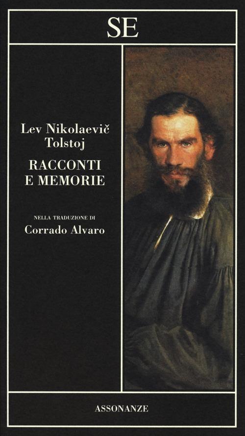 Racconti e memorie - Lev Tolstoj - 2