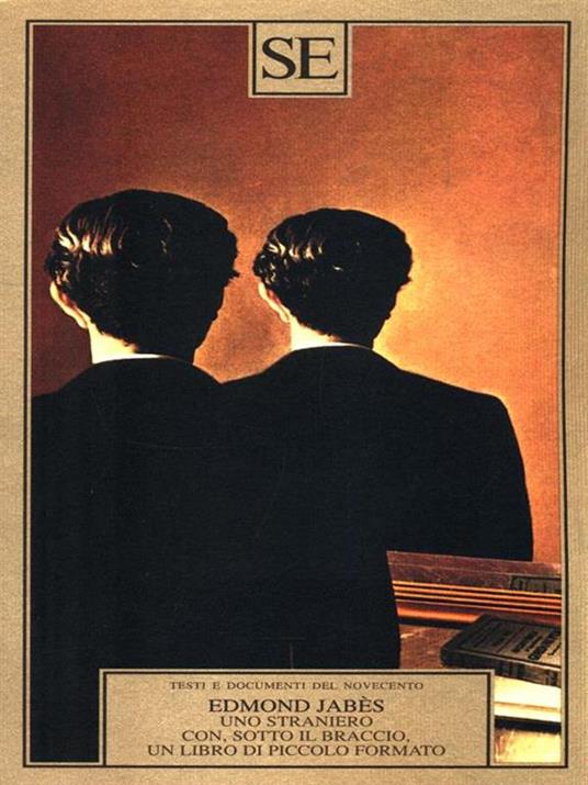 Uno straniero con, sotto il braccio, un libro di piccolo formato - Edmond Jabès - copertina