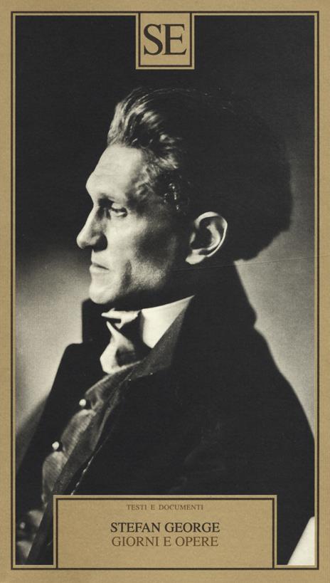 Giorni e opere - Stefan George - copertina