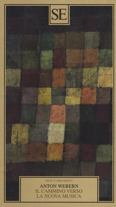Il cammino verso la nuova musica - Anton Webern - copertina
