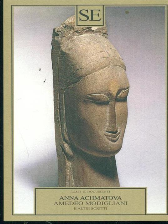 Amedeo Modigliani e altri scritti - Anna Achmàtova - 5