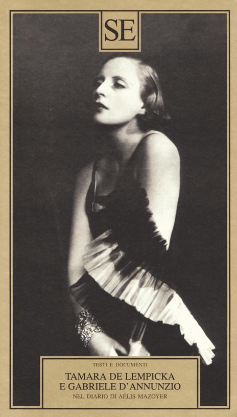 Tamara de Lempicka e Gabriele D'Annuzio. Nel diario di Aélis Mazoyer - copertina