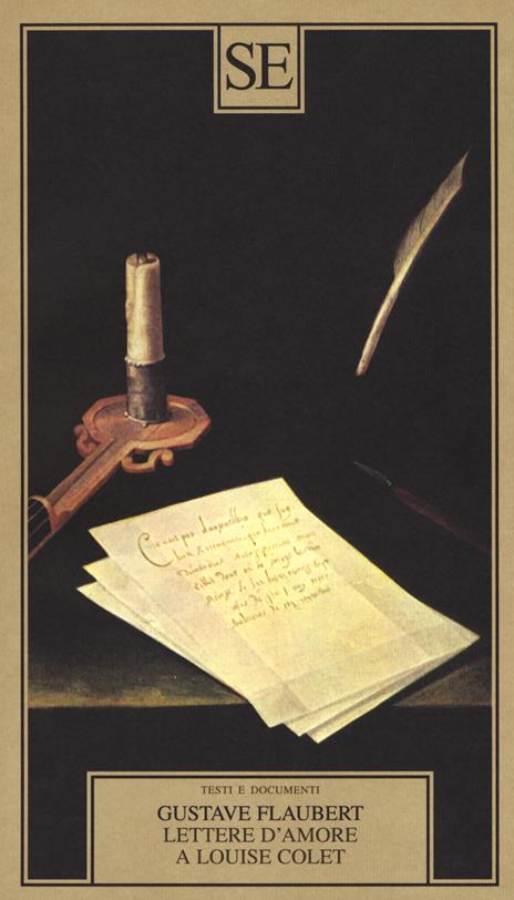 Lettere d'amore a Louise Colet 1846-1848 - Gustave Flaubert - copertina