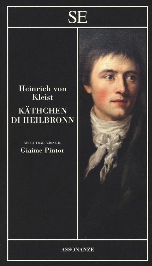 Käthchen di Heilbronn - Heinrich von Kleist - copertina