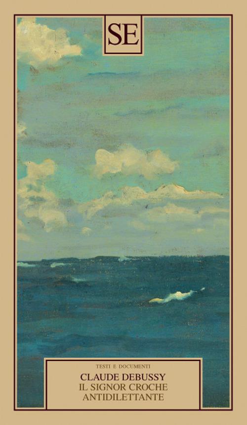 Il signor Croche antidilettante - Claude Debussy - copertina