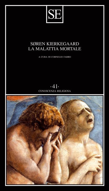 La malattia mortale - Søren Kierkegaard,Cornelio Fabro - ebook
