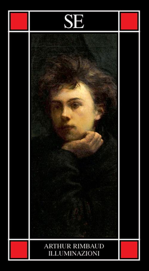 Illuminazioni. Testo francese a fronte - Arthur Rimbaud - copertina