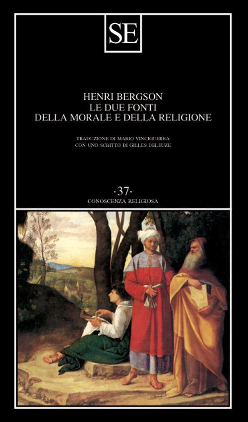 Le due fonti della morale e della religione - Henri Bergson - 3