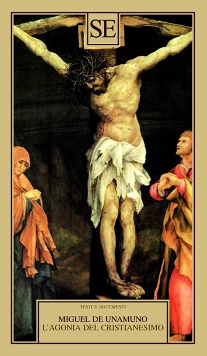 L'agonia del cristianesimo - Miguel de Unamuno - copertina
