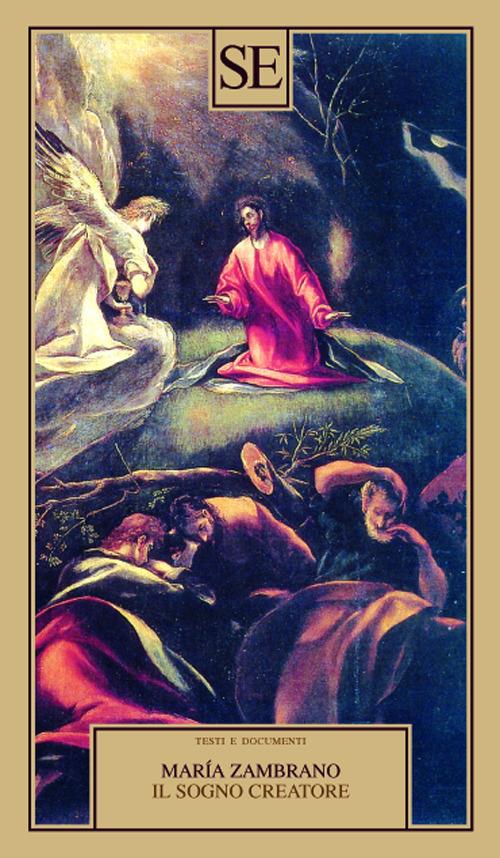 Il sogno creatore - María Zambrano - copertina