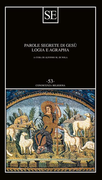 Parole segrete di Gesù. Logia e Agrapha - copertina