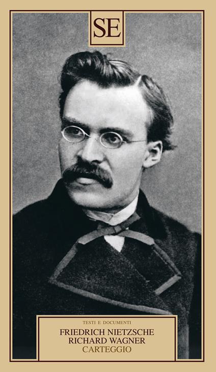 Carteggio - Friedrich Nietzsche,W. Richard Wagner - copertina
