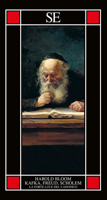 Kafka, Freud, Scholem. La forte luce del canonico - Harold Bloom - copertina