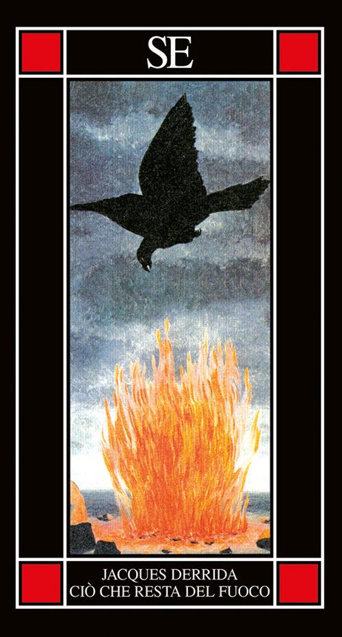 Ciò che resta del fuoco. Testo francese a fronte - Jacques Derrida - copertina