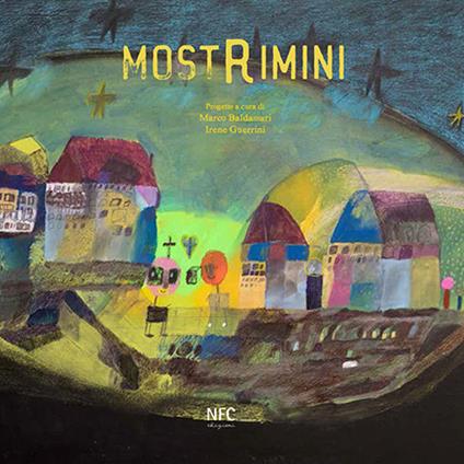 Mostrimini. Catalogo della mostra (Rimini, 6 Maggio-24 Giugno 2017). Ediz. italiana e inglese - copertina