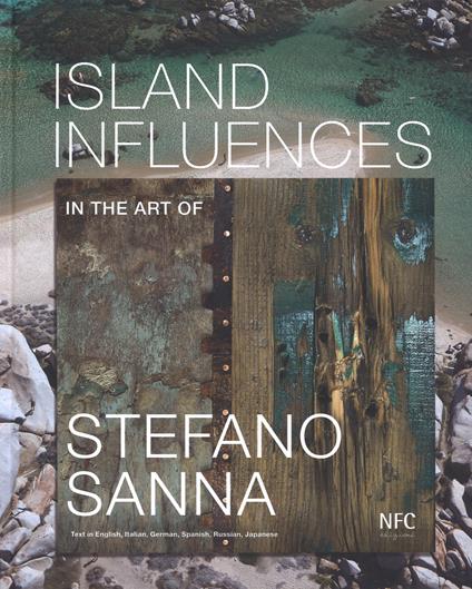 Island influences. In the art of Stefano Sanna. Ediz. multilingue - copertina