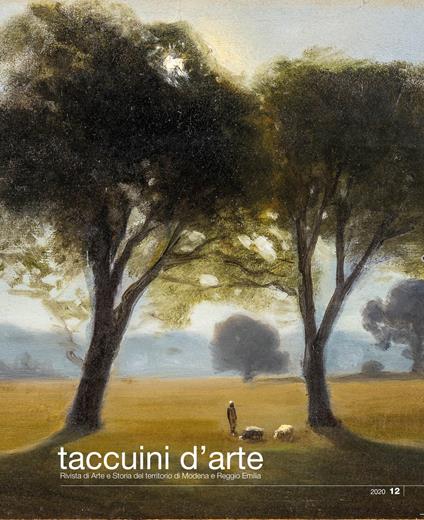 Taccuini d'arte. Rivista di arte e storia del territorio di Modena e Reggio Emilia. Ediz. illustrata. Vol. 12 - copertina
