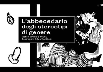 L'abbecedario degli stereotipi di genere - Graziella Priulla,Giusi Sammartino - copertina