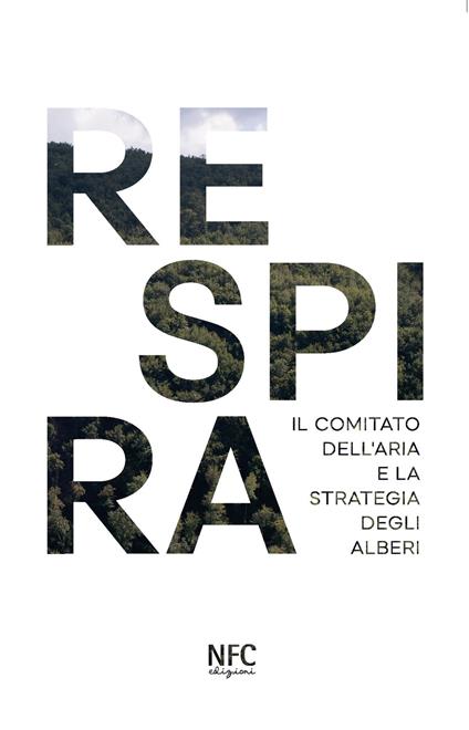Respira. Il comitato dell'aria e la strategia degli alberi - copertina