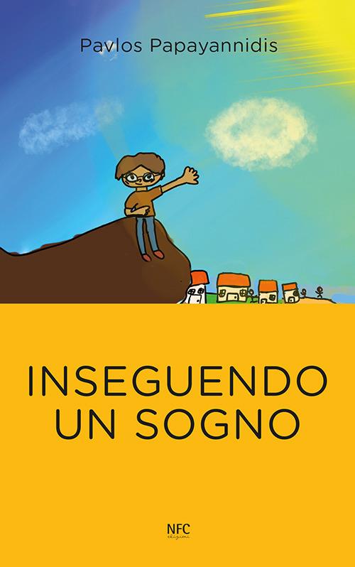Inseguendo un sogno - Pavlos Papayannidis - copertina