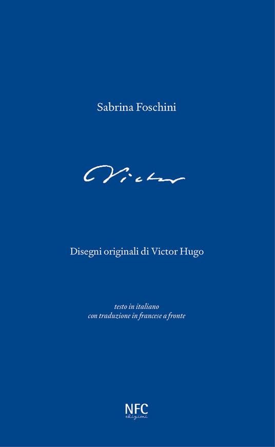 Victor. Testo francese a fronte. Ediz. bilingue - Sabrina Foschini - copertina