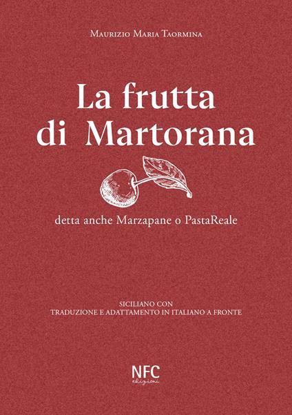La frutta di martorana - Maurizio Maria Taormina - copertina