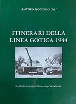 Itinerari della Linea Gotica 1944