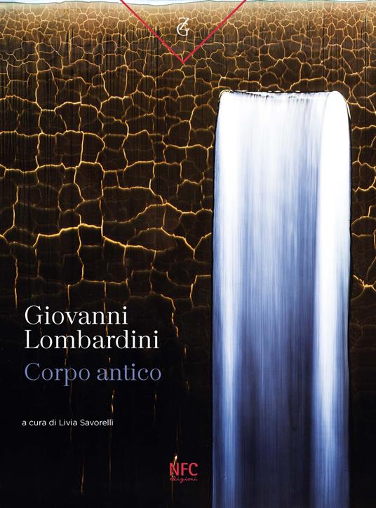 Giovanni Lombardini. Corpo antico. Catalogo della mostra (Rimini, 13 aprile-18 maggio 2024). Ediz. illustrata - copertina