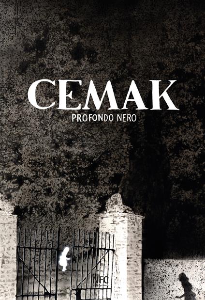 Profondo nero. Cemak - Leonardo Cemak - copertina