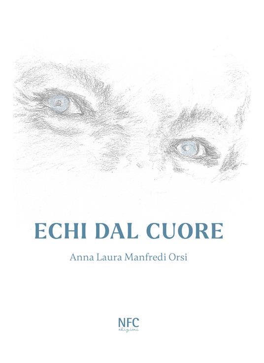 Echi dal cuore - Anna Laura Orsi Manfredi - copertina