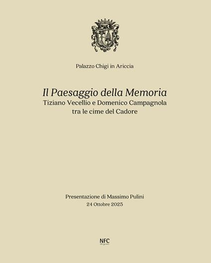 Il paesaggio della memoria. Tiziano Vecellio e Domenico Campagnola tra le cime del Cadore. Ediz. bilingue - Massimo Pulini - copertina