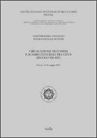 Circolazione di uomini e scambi culturali tra città (secoli XII-XIV) - copertina