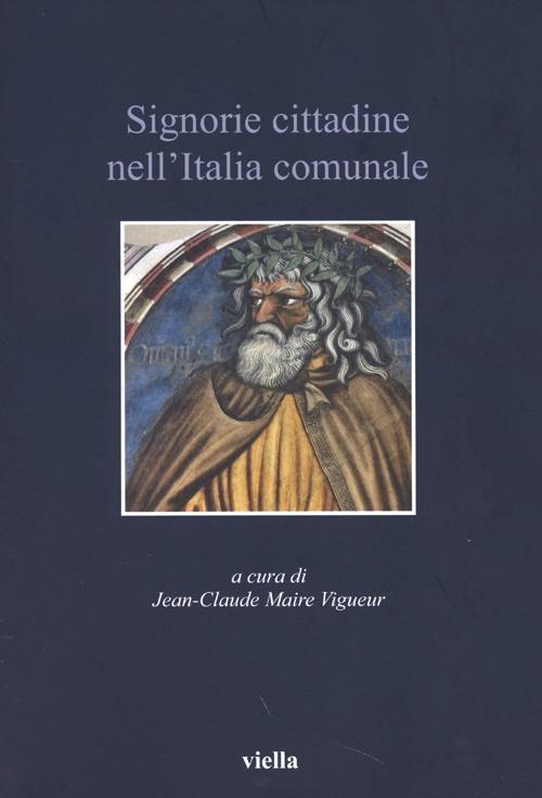 Signorie cittadine nell'Italia comunale - copertina