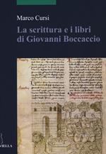 La scrittura e i libri di Giovanni Boccaccio